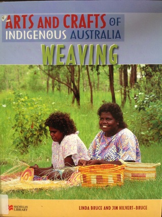 Arts and crafts of Indigenous Australia - Weaving