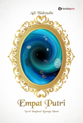 Empat Putri, Novel Imajinasi Remaja Islami