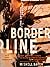 Borderline (The Arcadia Pro...