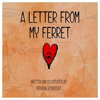 A Letter From My Ferret (Paperback)