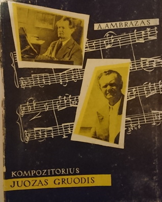 Kompozitorius Juozas Gruodis