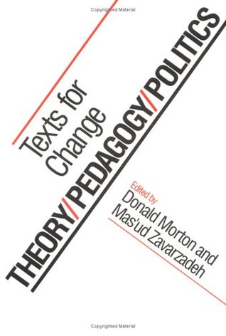Theory/Pedagogy/Politics: TEXTS FOR CHANGE (Paperback)