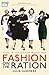 Fashion on the Ration by Julie Summers Fashion on the Ration by Julie Summers
