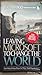 Leaving Microsoft to Change the World: Dari Meja Si Kaya, Ke Meja Anak Papa Kedana (Edisi Bahasa Melayu)