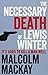 The Necessary Death of Lewis Winter