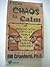 From Chaos To Calm by Bill Crawford