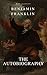 Autobiography of Benjamin Franklin by Benjamin Franklin