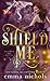 Shield Me (Draco Family Due...