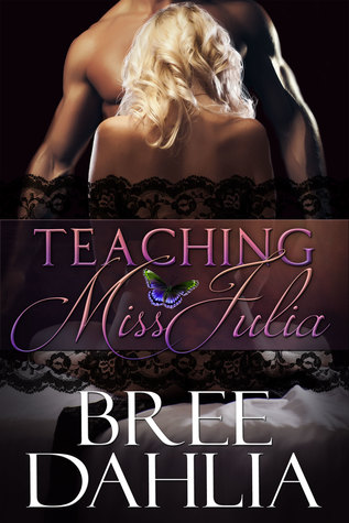 Teaching Miss Julia (Transforming Julia, #0.5)