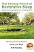 The Healing Power of Restorative Sleep - Learning More about Sleep and Meditation Practices and Introducing Yoga Nidra (Healthy Living Series Book 45)