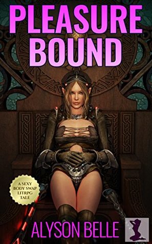 Pleasure Bound (Fantasy Swapped Online #2)