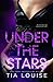 Under the Stars (Bright Lights #2)