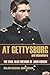 At Gettysburg and Elsewhere (Expanded, Annotated): The Civil War Memoir of John Gibbon