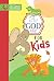 A Little God Time For Kids:...