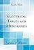 Electrical Tables and Memoranda (Classic Reprint)