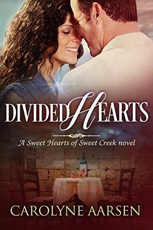 Divided Hearts (Sweet Hearts of Sweet Creek #4)