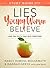 Lie Young Women Believe and...