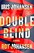 Double Blind by Iris Johansen Double Blind by Iris Johansen