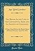 The Rhode Island Line in the Continental Army, and Its Society of Cincinnati: A Paper Read Before the Rhode Island Historical Society, April 30, 1878 (Classic Reprint)