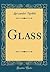 Glass