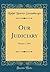 Our Judiciary: March 1, 1929