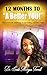 12 Months To " A Better You...