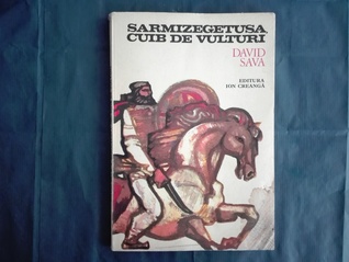 Sarmizegetusa, cuib de vulturi