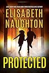 Protected by Elisabeth Naughton