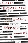 Znaleźć. Naprawić. Wykończyć.