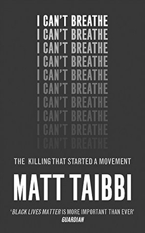 I Can't Breathe: The Killing that Started a Movement