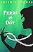 Perri & Dot
