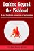 Looking Beyond the Fishbowl: A New Comforting Perspective on Reincarnation (Between Heaven and Earth Book 2)