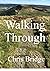 Walking Through