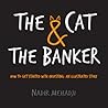 The Cat & the Ban...