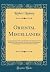 Oriental Miscellanies, Vol....