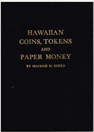 catalog of Hawaiian coins, tokens, and paper money