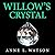 Willow's Crystal (Island Wo...