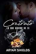 Contrato II: Lo que quiero de ti