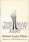 The Man Who Got Away