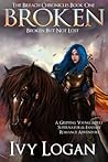 Broken by Ivy Logan