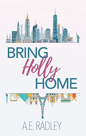 Bring Holly Home (Remember Me, #1)