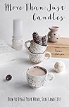 Book cover for More Than Just Candles: How to Hygge Your Mind, Space and Life