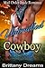 Unbridled Cowboy: A Mail Order Bride Western Romance