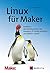 Linux für Maker by Aaron Newcomb