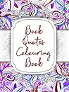 Book Quotes Colouring Book