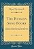 The Russian Song Books: A S...