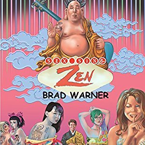 Sex, Sin, and Zen: A Buddhist Exploration of Sex from Celibacy to Polyamory and Everything In Between