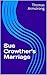 Sue Crowther's Marriage (Th...