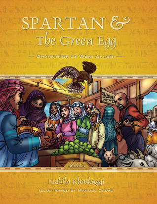 Adventure at Wadi Allaqi (Spartan & The Green Egg #3)
