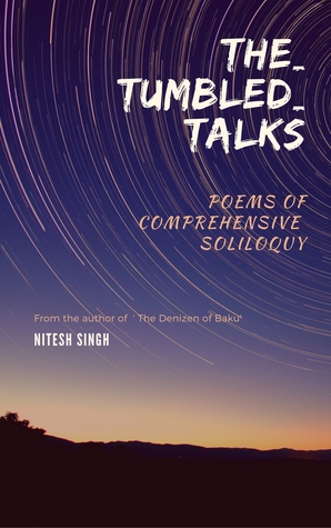 The_Tumbled_Talks:poems of comprehensive soliloquy!